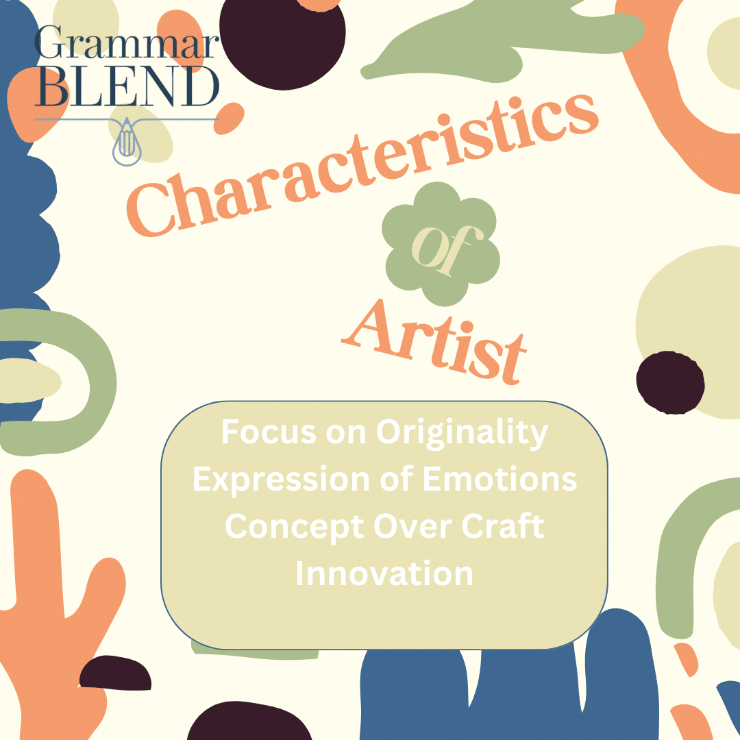 Characteristic of Artist