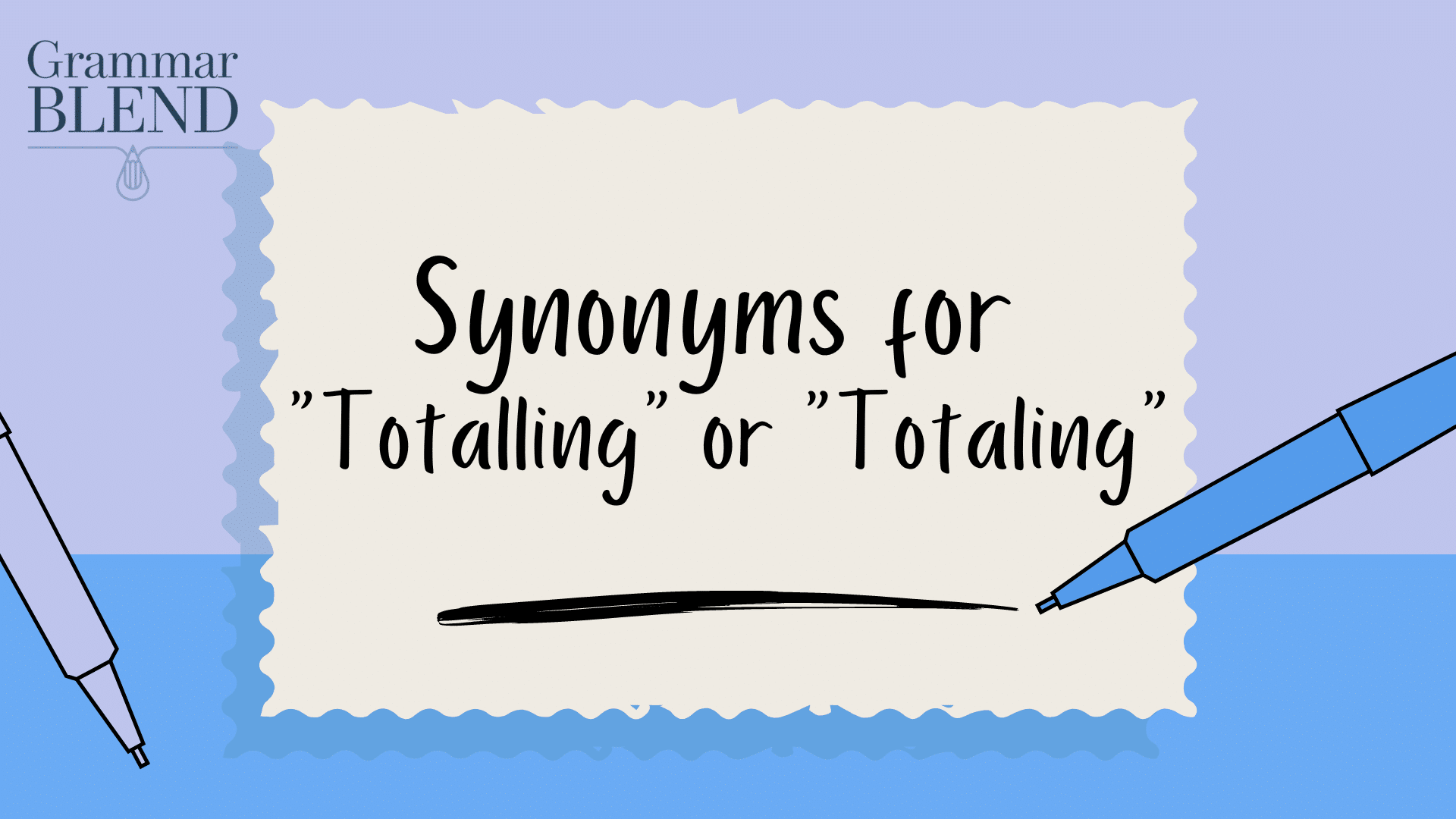 Synonyms for "Totalling" or "Totaling"