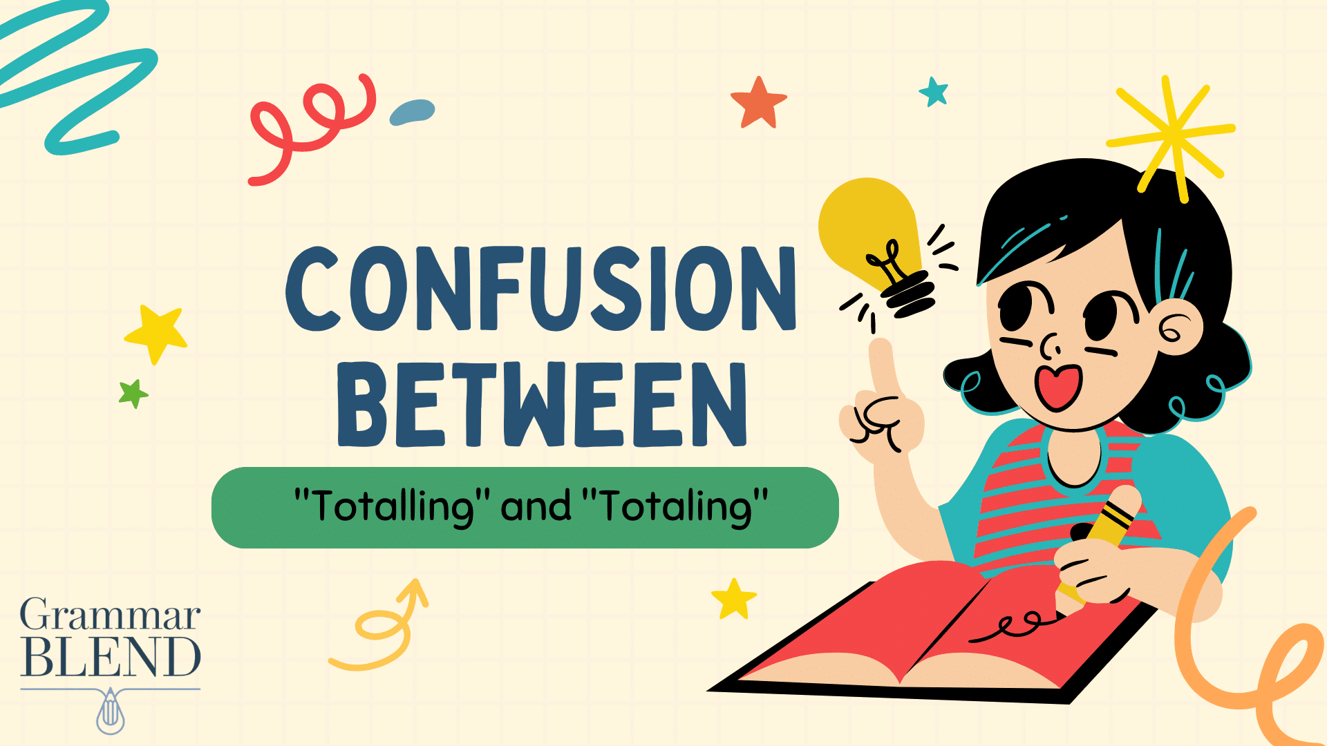 Confusion between "Totalling" and "Totaling"