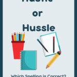 Hustle or Hussle: Which Spelling is Correct?